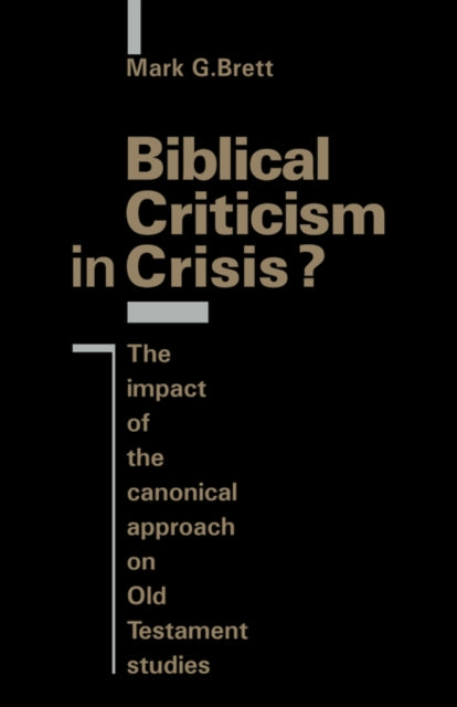 Book cover of: Biblical Criticism in Crisis?. By: Mark G. Brett