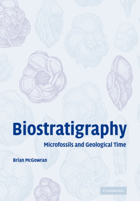 Book cover of: Biostratigraphy. By: Brian McGowran