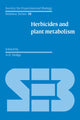 Book cover of: Herbicides and Plant Metabolism. By: A. D. Dodge