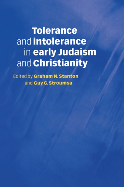 Book cover of: Tolerance and Intolerance in Early Judaism and Christianity