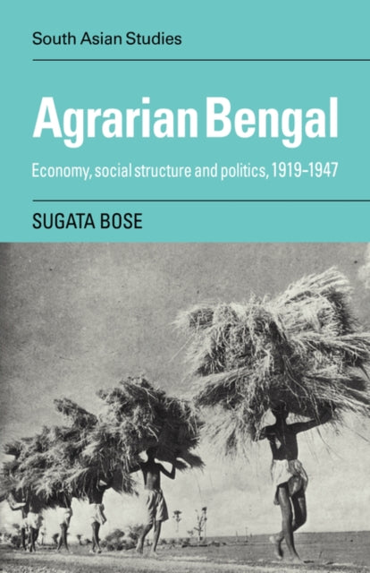 Book cover of: Agrarian Bengal. By: Sugata Bose