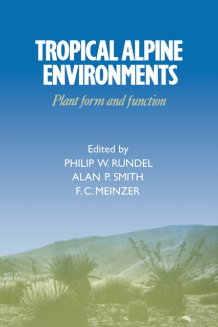 Book cover of: Tropical Alpine Environments. By: Philip W. Rundel