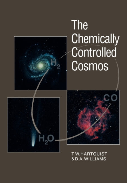 Book cover of: Chemically Controlled Cosmos. By: T Hartquist