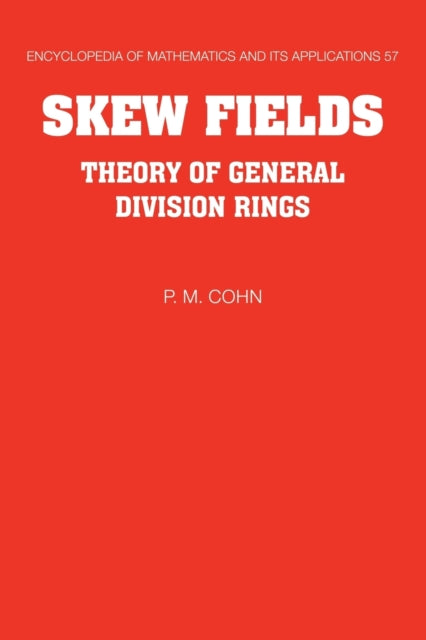 Book cover of: Skew Fields. By: P. M. Cohn