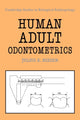 Book cover of: Human Adult Odontometrics. By: Julius A. Kieser