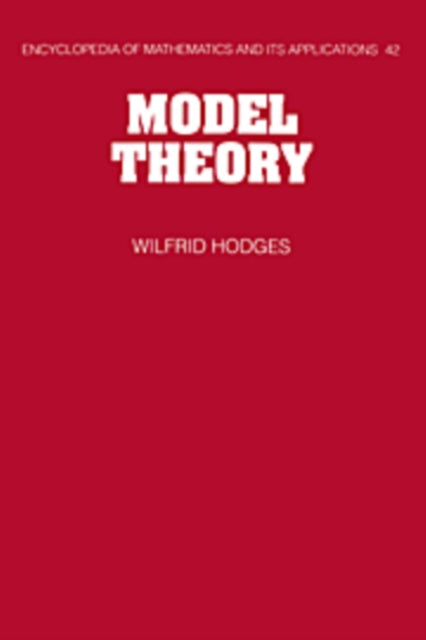 Book cover of: Model Theory. By: Wilfrid Hodges