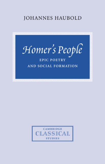 Book cover of: Homer's People. By: Johannes Haubold