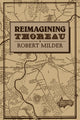 Book cover of: Reimagining Thoreau. By: Robert Milder