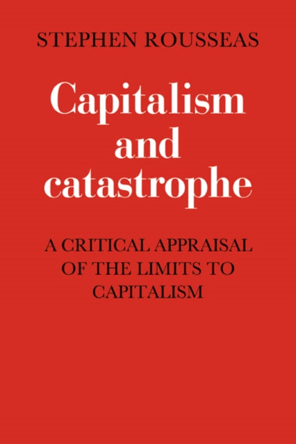 Book cover of: Capitalism and Catastrophe. By: S. Rousseas