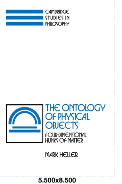 Book cover of: Ontology of Physical Objects. By: Mark Heller