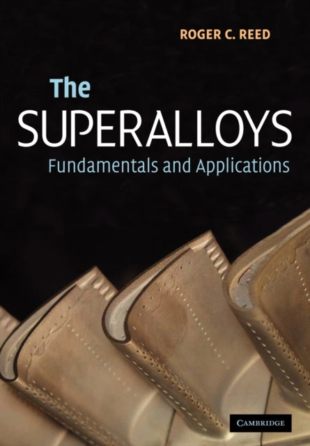 Book cover of: Superalloys. By: Roger C. Reed