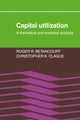 Book cover of: Capital Utilization. By: Roger R. Bentacourt