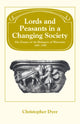 Book cover of: Lords and Peasants in a Changing Society. By: Christopher Dyer