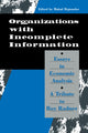 Book cover of: Organization with Incomplete Information. By: Mukul Majumdar