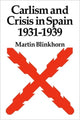 Book cover of: Carlism and Crisis in Spain 1931–1939. By: Martin Blinkhorn