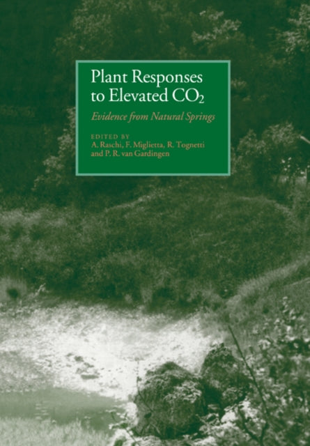 Book cover of: Plant Responses to Elevated CO2. By: A. Raschi