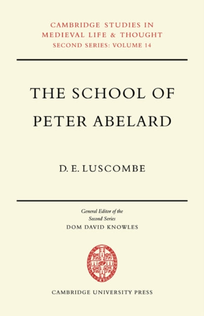 Book cover of: School of Peter Abelard. By: D. E. Luscombe