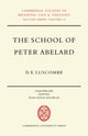 Book cover of: School of Peter Abelard. By: D. E. Luscombe