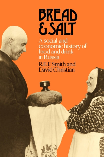 Book cover of: Bread and Salt. By: R. E. F. Smith