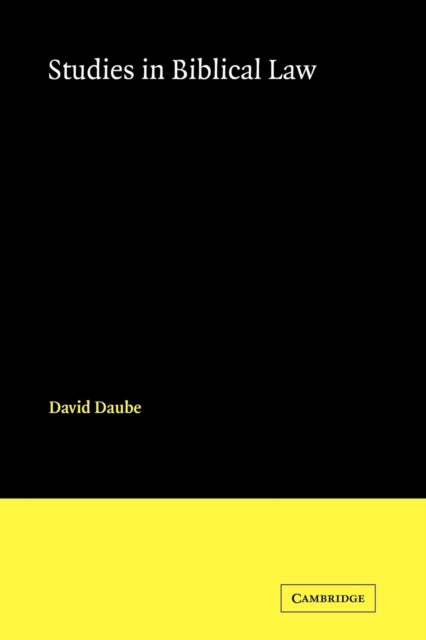 Book cover of: Studies in Biblical Law. By: David Daube