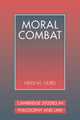 Book cover of: Moral Combat. By: Heidi M. Hurd