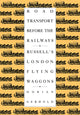 Book cover of: Road Transport before the Railways. By: Dorian Gerhold