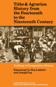 Book cover of: Tithe and Agrarian History from the Fourteenth to the Nineteenth Century. By: Emmanuel Le Roy Ladurie