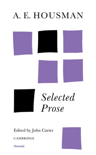 Book cover of: A. E. Housman: Selected Prose. By: Housman