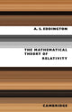 Book cover of: Mathematical Theory of Relativity. By: Arthur Stanley Eddington
