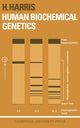 Book cover of: Human Biochemical Genetics. By: Harris