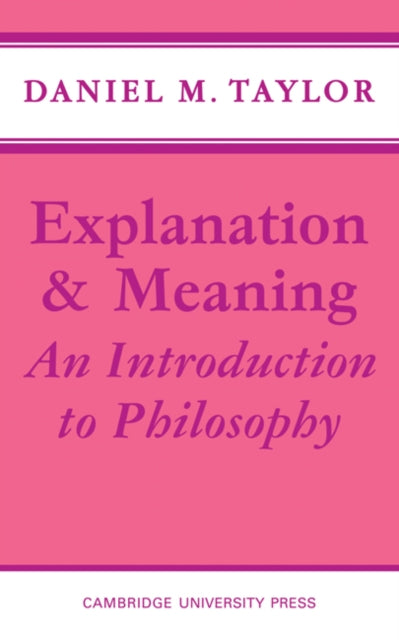 Book cover of: Explanation and Meaning