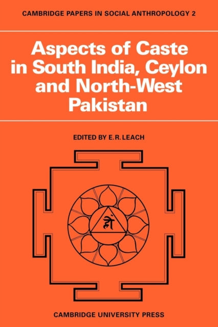 Book cover of: Aspects of Caste in South India, Ceylon and North-West Pakistan. By: Edmund Ronald Leach