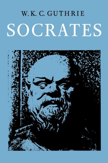Book cover of: History of Greek Philosophy: Volume 3, The Fifth Century Enlightenment, Part 2, Socrates