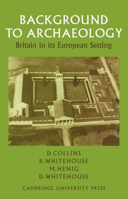 Book cover of: Background to Archaeology. By: Desmond Collins