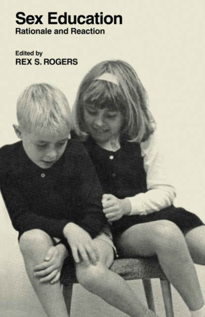 Book cover of: Sex Education. By: Rex S. Rogers