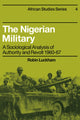 Book cover of: Nigerian Military. By: Robin Luckham