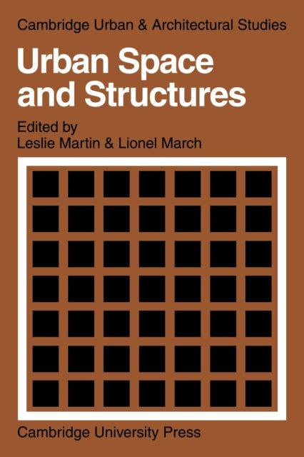 Book cover of: Urban Space and Structures. By: Lionel March