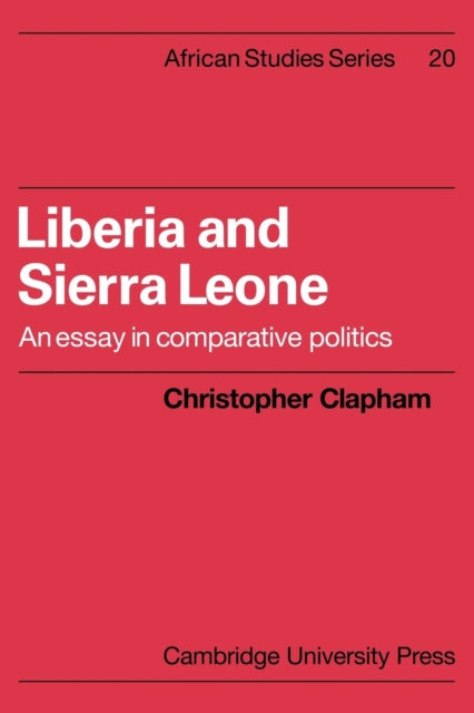 Book cover of: Liberia and Sierra Leone. By: Christopher S. Clapham
