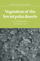 Book cover of: Vegetation of the Soviet Polar Deserts. By: V. D. Aleksandrova