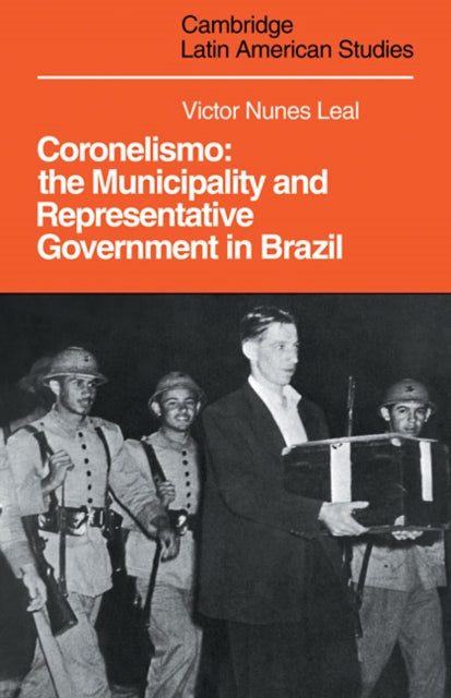 Book cover of: Coronelismo. By: Victor Nunes Leal