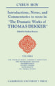Book cover of: Introductions, Notes and Commentaries to Texts in ' The Dramatic Works of Thomas Dekker '. By: Cyrus Hoy