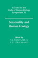 Book cover of: Seasonality and Human Ecology. By: S. J. Ulijaszek