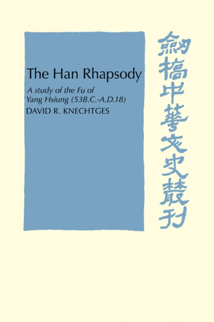 Book cover of: Han Rhapsody. By: David R. Knechtges