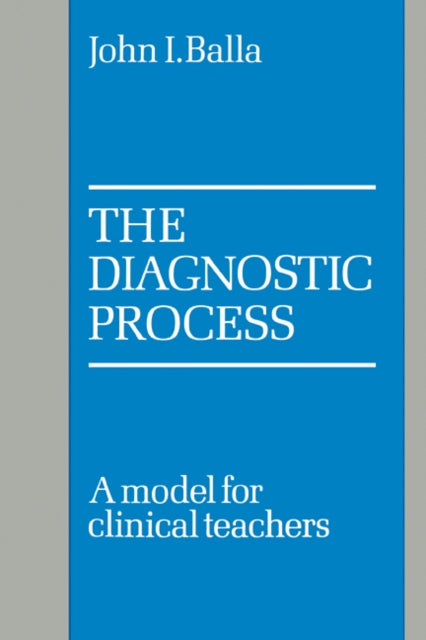 Book cover of: Diagnostic Process. By: John I. Balla