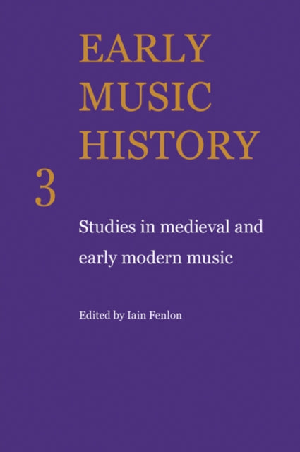 Book cover of: Early Music History. By: Iain Fenlon