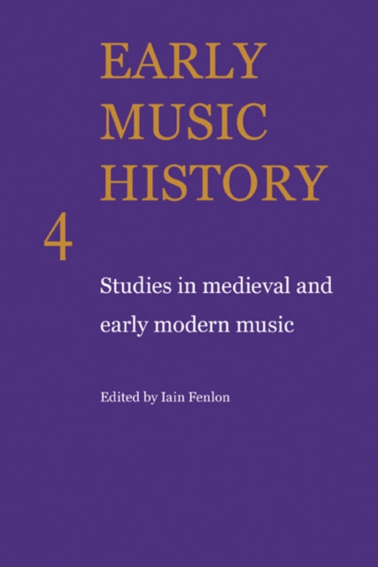 Book cover of: Early Music History. By: Iain Fenlon