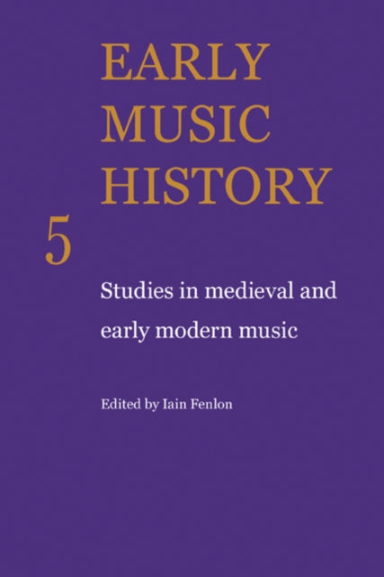 Book cover of: Early Music History. By: Iain Fenlon