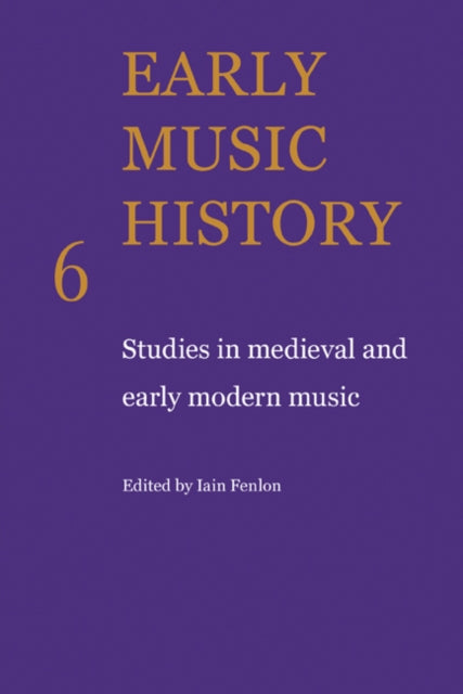 Book cover of: Early Music History. By: Iain Fenlon