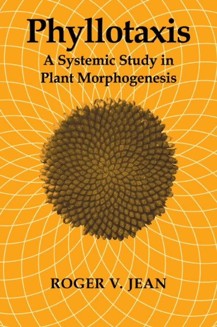 Book cover of: Phyllotaxis. By: Roger V. Jean