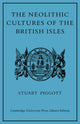 Book cover of: Neolithic Cultures of the British Isles. By: Stuart Piggott